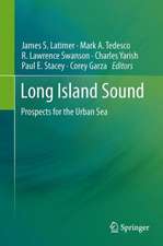 Long Island Sound: Prospects for the Urban Sea