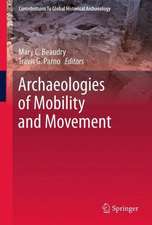 Archaeologies of Mobility and Movement