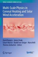 Multi-Scale Physics in Coronal Heating and Solar Wind Acceleration: From the Sun into the Inner Heliosphere