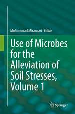 Use of Microbes for the Alleviation of Soil Stresses, Volume 1