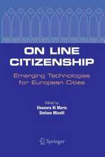 On Line Citizenship: Emerging Technologies for European Cities