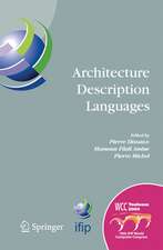 Architecture Description Languages: IFIP TC-2 Workshop on Architecture Description Languages (WADL), World Computer Congress, Aug. 22-27, 2004, Toulouse, France