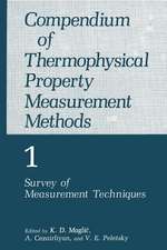 Compendium of Thermophysical Property Measurement Methods: Volume 1 Survey of Measurement Techniques