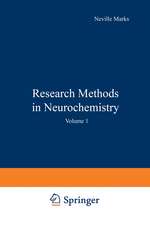 Research Methods in Neurochemistry: Volume 1