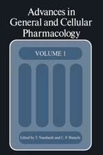 Advances in General and Cellular Pharmacology: Volume 1