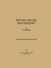 Deep-Hole Drilling with Explosives