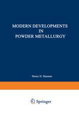 Modern Developments in Powder Metallurgy: Volume 5: Materials and Properties Proceedings of the 1970 International Powder Metallurgy Conference, sponsored by the Metal Power Industries Federation and the American Powder Metallurgy Institute