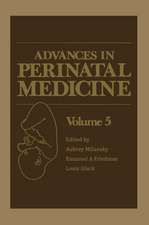 Advances in Perinatal Medicine: Volume 5