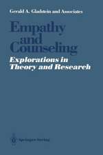 Empathy and Counseling: Explorations in Theory and Research