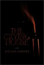 The Crying House