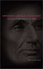 Abraham Lincoln Ascendent