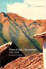 Peace Corps Chronology; 1961-2010