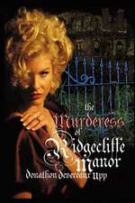 The Murderess of Ridgecliffe Manor