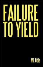 Failure to Yield