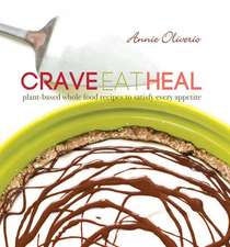 Crave, Eat, Heal