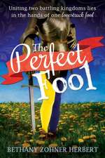 The Perfect Fool