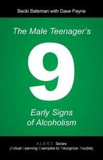 The Male Teenager's 9 Early Signs of Alcoholism