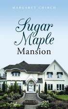 Sugar Maple Mansion