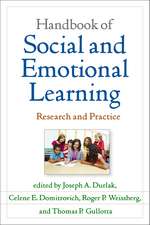 Handbook of Social and Emotional Learning, First Edition: Research and Practice