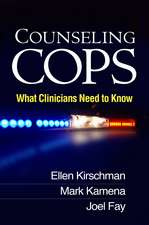 Counseling Cops: What Clinicians Need to Know