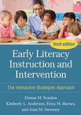 Early Literacy Instruction and Intervention, Third Edition: The Interactive Strategies Approach