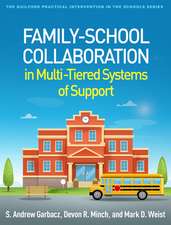 Family-School Collaboration in Multi-Tiered Systems of Support