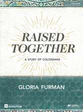 Raised Together Bible Study Book