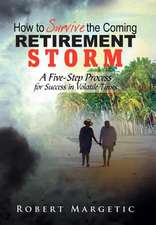 How to Survive the Coming Retirement Storm