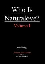 Naturalove, A: Who Is Naturalove?