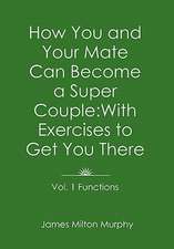 How You and Your Mate Can Become a Super Couple