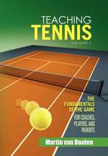 Teaching Tennis Volume 1