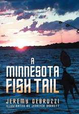 Debruzzi, J: Minnesota Fish Tail