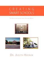 Kronin, J: Creating Smart Schools