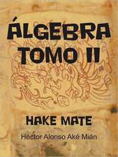 Algebra Tomo II