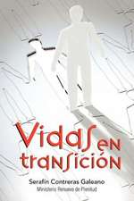 Vidas En Transicion