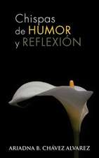 Chispas de Humor y Reflexion