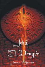 Jehu, El Dragon