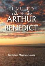 El Mundo de Arthur Benedict