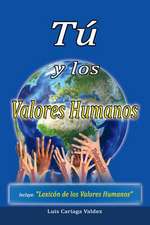 Tu y Los Valores Humanos