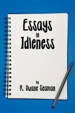 Essays in Idleness