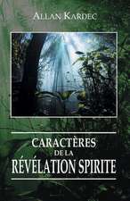 Caracteres de La Revelation Spirite