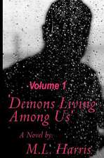 Demons Living Among Us