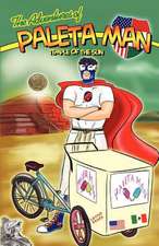 The Adventures of Paleta Man