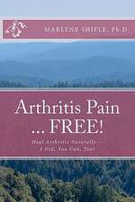 Arthritis Pain ... Free!