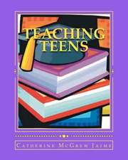 Teaching Teens