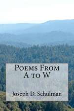 Poems from A to W