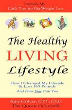 The Healthy Living Lifestyle