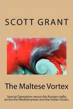 The Maltese Vortex: Exciting Glimpse of the Operations of the Russian Mafia and Their Surrogate Pirates in the Indian Ocean.