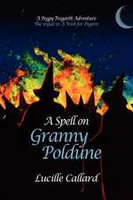 A Spell on Granny Poldune