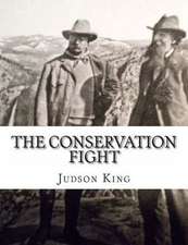 The Conservation Fight
